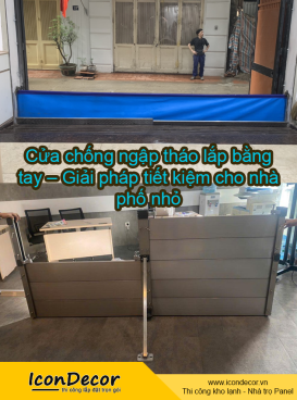 Cửa chống ngập tháo lắp bằng tay – Giải pháp tiết kiệm cho nhà phố nhỏ