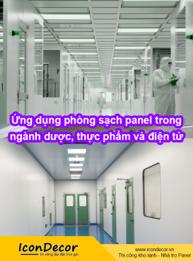 Ứng dụng phòng sạch panel trong ngành dược, thực phẩm và điện tử