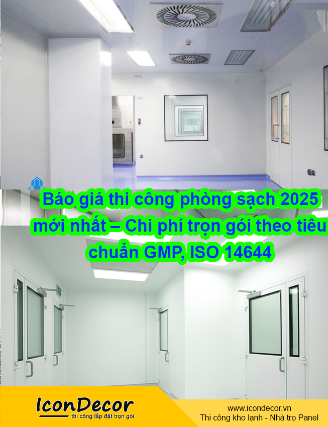 Báo giá thi công phòng sạch 2025 mới nhất – Chi phí trọn gói theo tiêu chuẩn GMP, ISO 14644