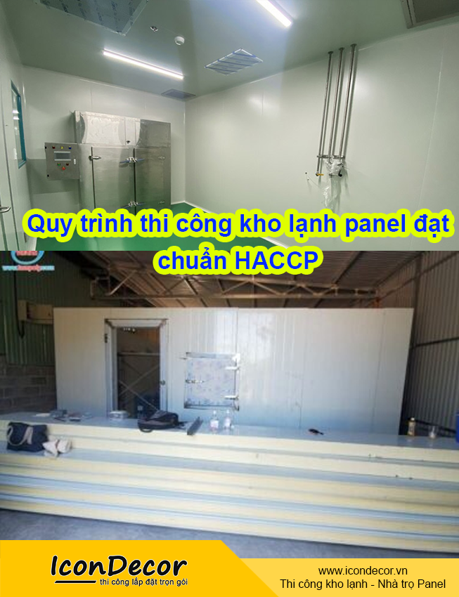 Quy trình thi công kho lạnh panel đạt chuẩn HACCP