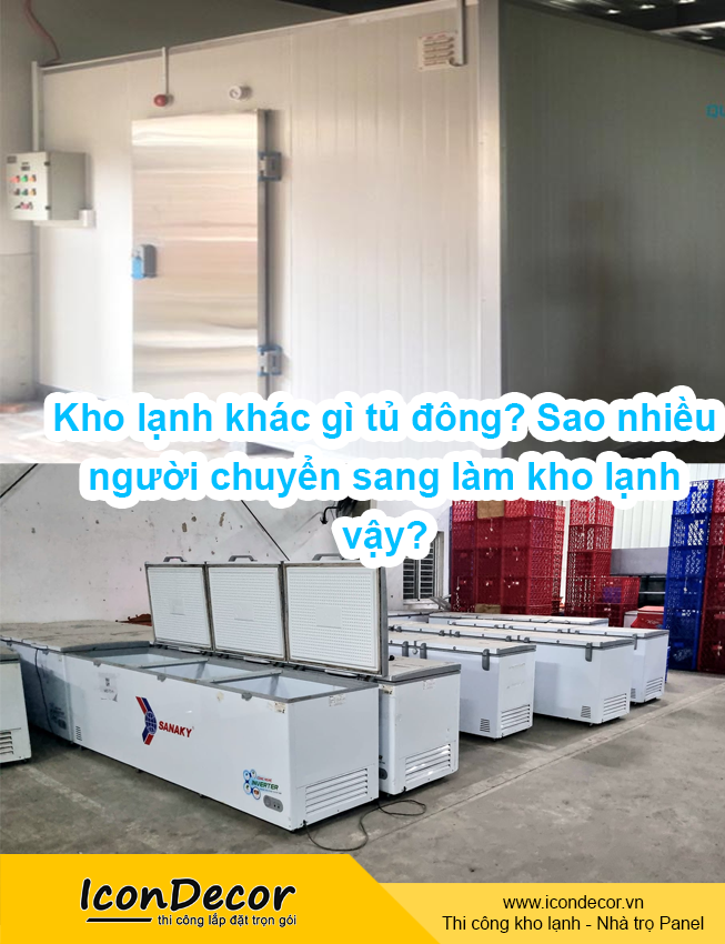 Kho lạnh khác gì tủ đông? Sao nhiều người chuyển sang làm kho lạnh vậy?