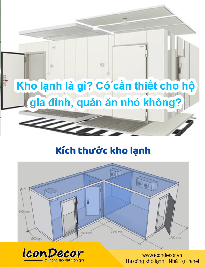 Kho lạnh là gì? Có cần thiết cho hộ gia đình, quán ăn nhỏ không?