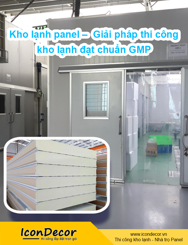 Kho lạnh panel – Giải pháp thi công kho lạnh đạt chuẩn GMP 