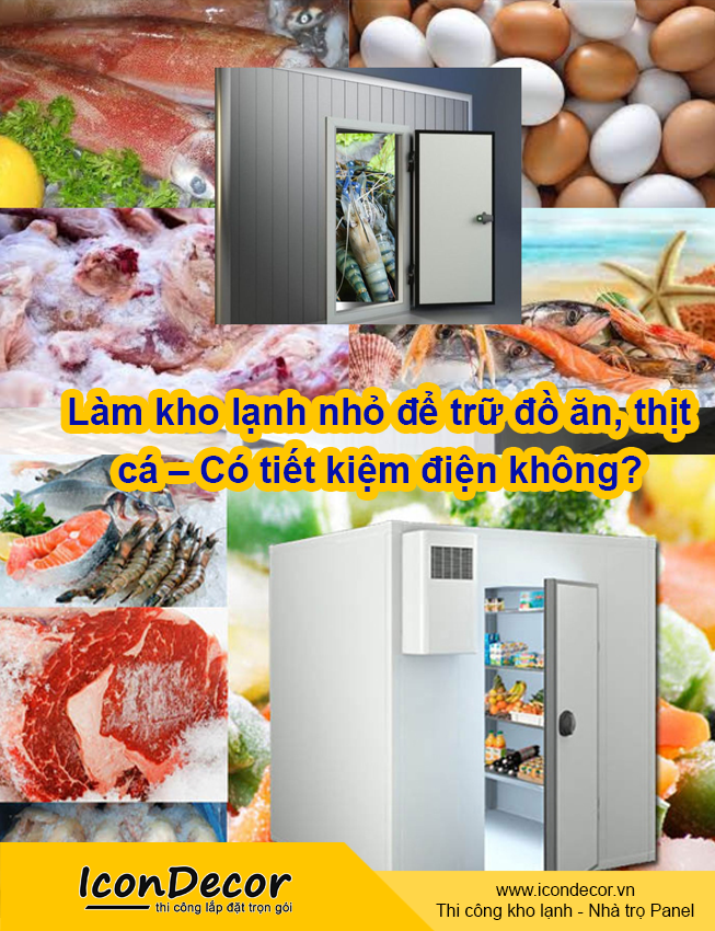 kho lạnh nhỏ để trữ đồ ăn, thịt cá